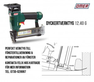 Dyckertverktyg 12.40 G OMER fönstertillverkning och reparationer